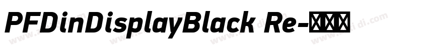 PFDinDisplayBlack Re字体转换